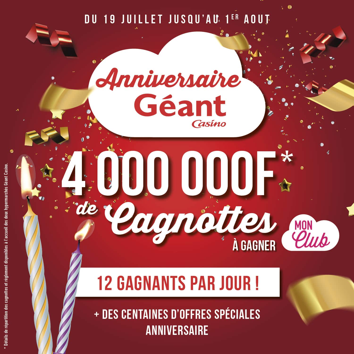 C’est l’anniversaire de vos hypermarchés Géant Casino !