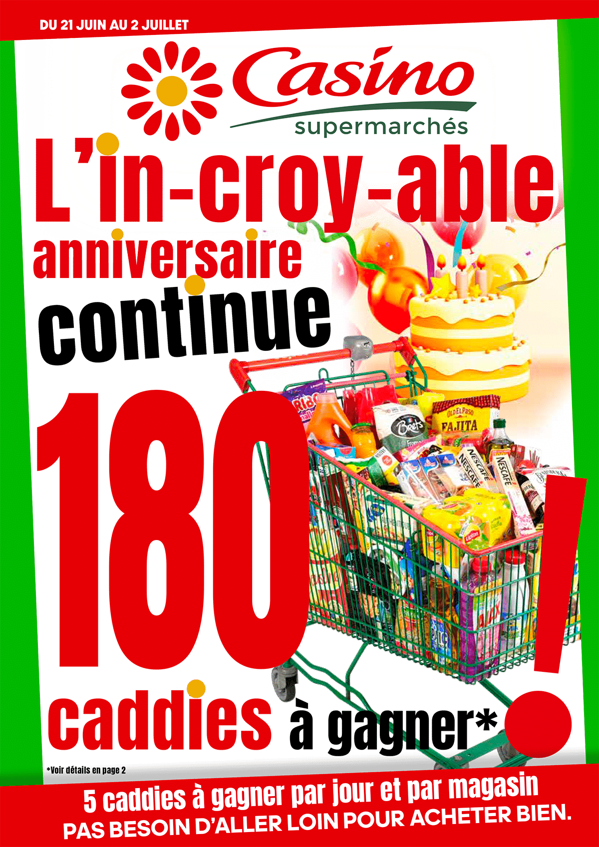 L’in-croy-able anniversaire continue, 180 caddies à gagner
